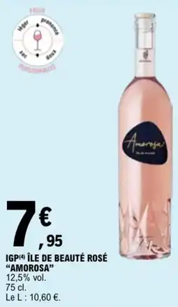 E.Leclerc IGP ÎLE DE BEAUTÉ ROSÉ AMOROSA offre
