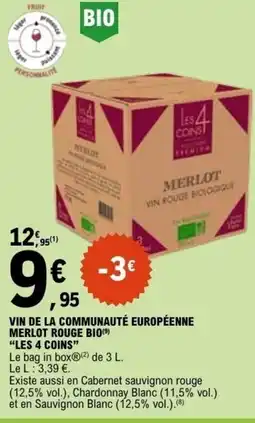 E.Leclerc VIN DE LA COMMUNAUTÉ EUROPÉENNE MERLOT ROUGE BIO LES 4 COINS offre