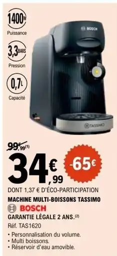 E.Leclerc MACHINE MULTI-BOISSONS TASSIMO BOSCH offre
