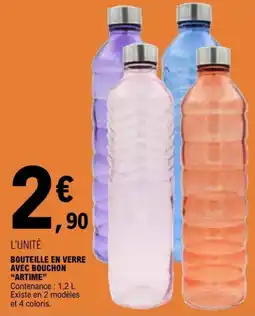 E.Leclerc BOUTEILLE EN VERRE AVEC BOUCHON ARTIME offre