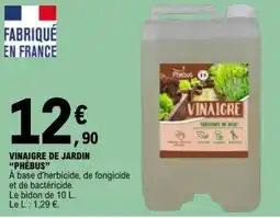 E.Leclerc VINAIGRE DE JARDIN PHÉBUS offre