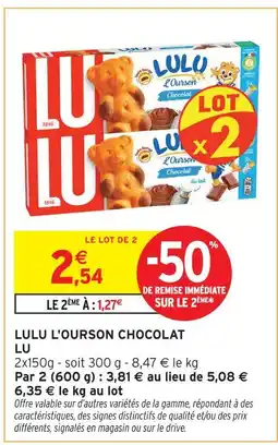 Intermarché Lu lulu l'ourson chocolat offre