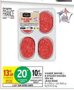 Intermarché Jean rozé viande bovine : 8 steaks hachés 15% mg offre