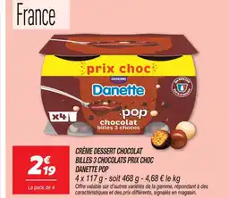 Netto Danette pop crème dessert chocolat billes 3 chocolats prix choc offre