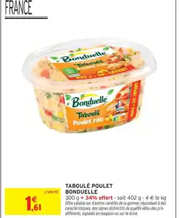 Intermarché Bonduelle taboulé poulet offre
