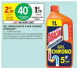 Intermarché Ouragan gel déboucheur 5 min chrono offre