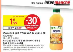 Intermarché Paquito 100% pur jus d'orange sans pulpe offre