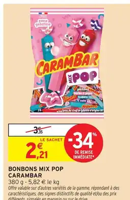 Intermarché Carambar bonbons mix pop offre