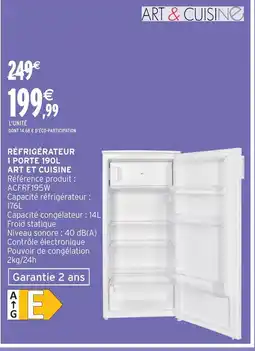 Intermarché Art et cuisine réfrigérateur 1 porte 190l offre