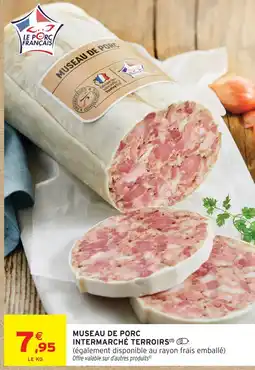 Intermarché Intermarché terroirs museau de porc offre