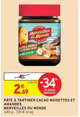 Intermarché Merveilles du monde pâte à tartiner cacao noisettes et amandes offre
