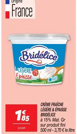 Netto Bridélice crème fraîche légère & épaisse offre