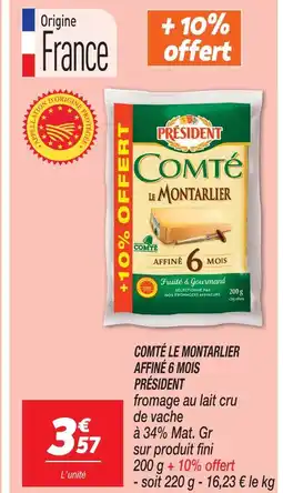 Netto Président comté le montarlier affiné 6 mois offre