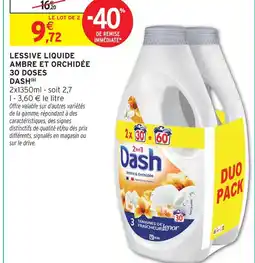 Intermarché Dash lessive liquide ambre et orchidée 30 doses offre