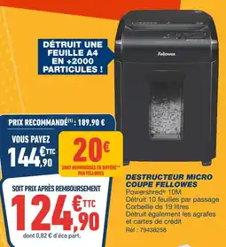 Bureau Vallée Fellowes destructeur micro coupe offre