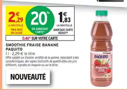 Intermarché Paquito smoothie fraise banane offre
