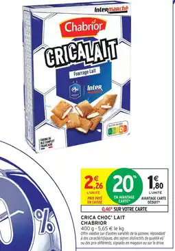 Intermarché Chabrior cricalait fourrage lait offre