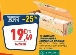 Bureau Vallée Exacompta 10 bobines thermiques rouleaux caisses offre