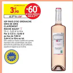 Intermarché Clairement roche mazet igp pays d'oc grenache gris de gris offre