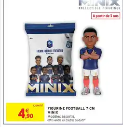 Intermarché Minix figurine football 7 cm offre
