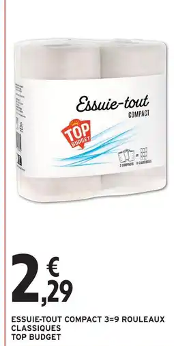 Intermarché Top budget essuie-tout compact 3=9 rouleaux classiques offre