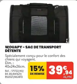 Animalis Wouapy sac de transport détente offre