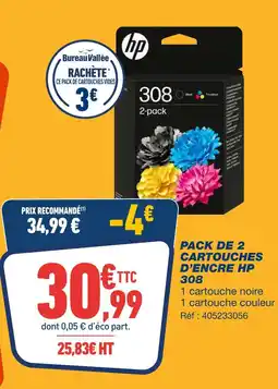 Bureau Vallée Hp pack de 2 cartouches d'encre 308 offre
