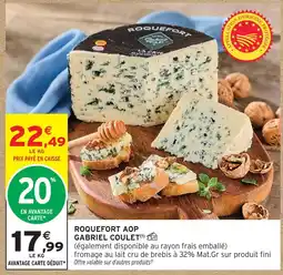 Intermarché Gabriel coulet roquefort aop offre