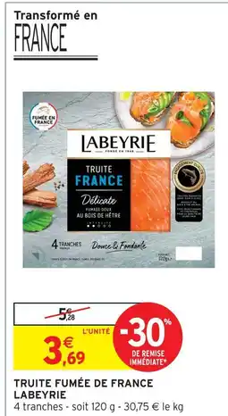 Intermarché Labeyrie truite fumée de france offre