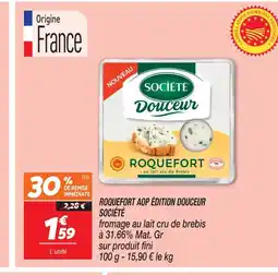Netto Douceur société roquefort aop édition douceur offre