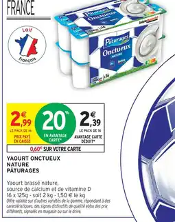 Intermarché Pâturages yaourt onctueux nature offre