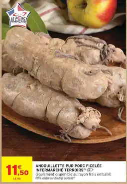 Intermarché Intermarché terroirs andouillette pur porc ficelée offre