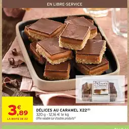 Intermarché Délices au caramel x22 offre