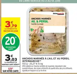 Intermarché Intermarche anchois marinés ail & persil offre