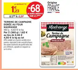 Intermarché Madrange terrine de campagne dorée au four offre