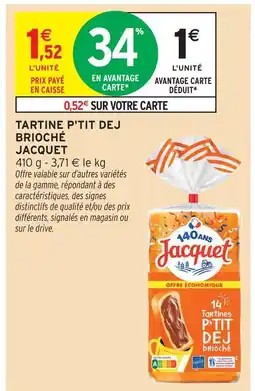 Intermarché Jacquet tartine p'tit dej brioché offre