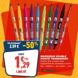 Bureau Vallée Pilot marqueur double pointe twinmarker offre