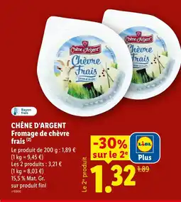 Lidl CHÊNE D'ARGENT Fromage de chèvre frais offre