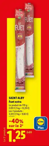 Lidl SAINT ALBY Fuet extra offre