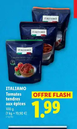 Lidl ITALIAMO Tomates tendres aux épices offre