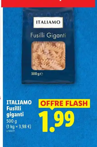 Lidl ITALIAMO Fusilli giganti offre