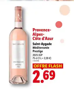 Lidl Provence- Alpes- Côte d'Azur Saint-Aygade Méditerranée Prestige offre