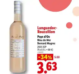 Lidl Languedoc- Roussillon Pays d'Oc Bleu de Mer Bernard Magrez offre