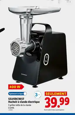 Lidl SILVERCREST Hachoir à viande électrique offre
