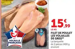 Super U Filet de poulet les volailles de greg offre