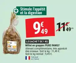Gamm vert Millet en grappes PURE FAMILY offre