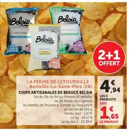 Super U BELSIA Chips artisanales de beauce offre