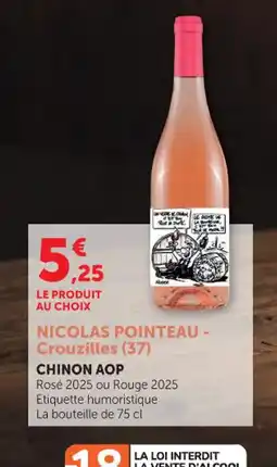 Super U NICOLAS POINTEAU - Crouzilles Chinon aop offre