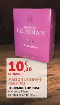 Super U MAISON LE BIHAN - Angé Touraine aop rose offre