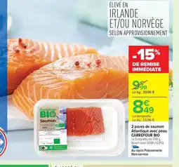 Carrefour Market CARREFOUR BIO 2 pavés de saumon Atlantique avec peau offre